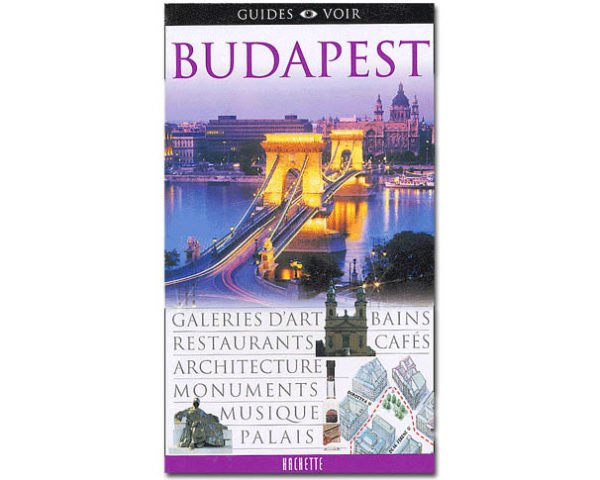 Guides Voir – BUDAPEST
