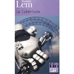 Lem Stanislas : La Cybériade