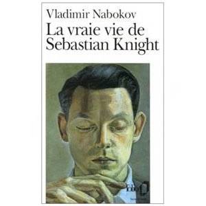 NABOKOV Vladimir : La Vraie Vie de Sebastian Knight