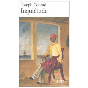 Conrad Joseph : Inquiétude