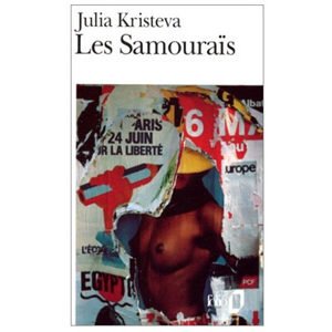 Kristeva Julia  : Les samouraïs (Poche)
