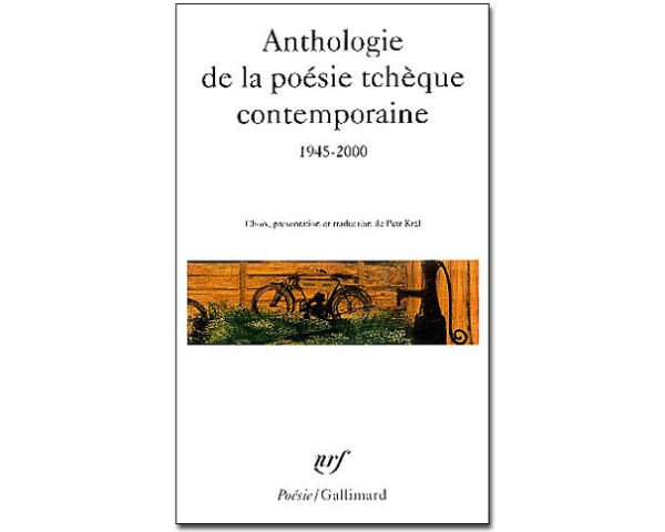 Anthologie de la poésie tchèque contemporaine 1945-2000