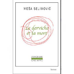 Selimovic Mesa : Le derviche et la mort