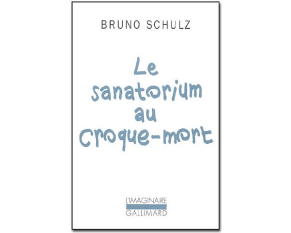 Schulz Bruno: Le sanatorium au croque-mort
