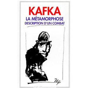 Kafka Franz : La métamortphose suivi de Description d’un combat