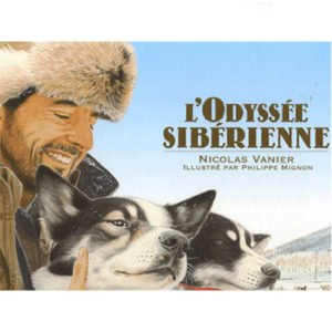 Vanier Nicolas : L’Odyssée sibérienne (Album)