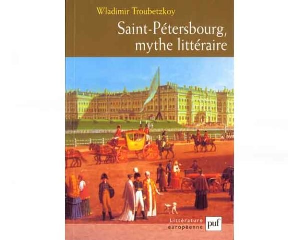 Saint-Pétersbourg, mythe littéraire