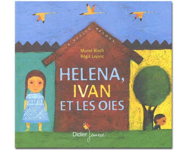 Helena, Ivan et les oies (conte russe)