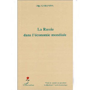 Garanina Olga : La Russie dans l’économie mondiale