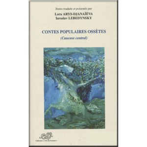 Contes populaires ossètes (caucase central)