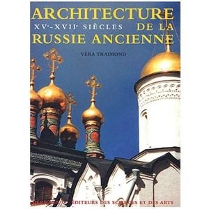 Architecture de la Russie ancienne : XVe-XVIIe siècles (A1)