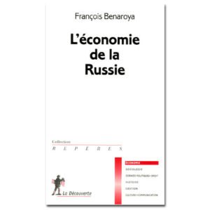 François Benaroya : L’économie de la Russie