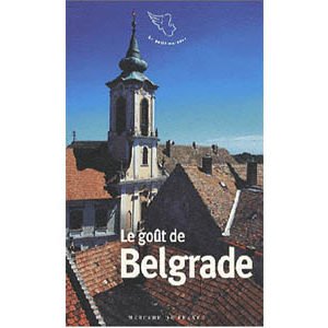 Le goût de Belgrade
