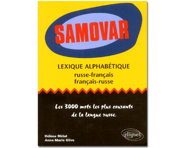 SAMOVAR : Lexique alphabétique fr-ru/ru-fr : 3000 mots