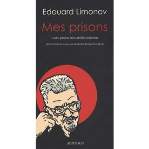 Limonov Edouard : Mes prisons
