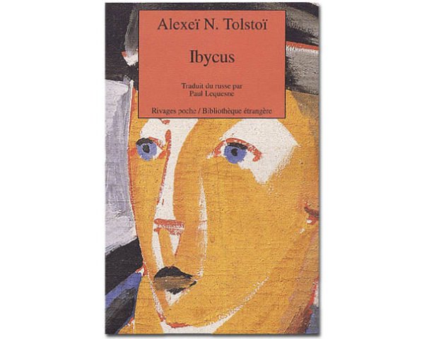 Tolstoi Alexis : Ibycus ou les aventures de Nevzorov