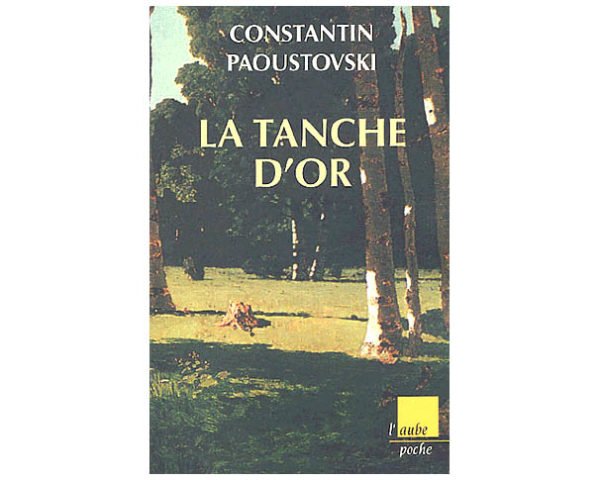 PAOUSTOVSKI Constantin : La tanche d’or