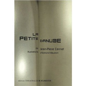 Cannet Jean-Pierre : La Petite Danube