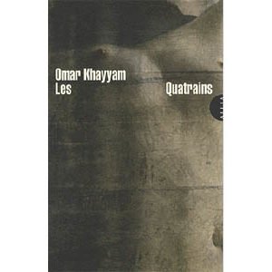 Khayyâm Omar : Les quatrains