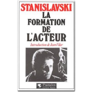 Stanislavski : La formation de l’acteur