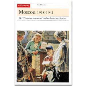 MOSCOU 1918-1941