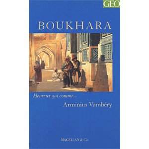 Vambery Arminius, Charles Stépanoff  : Boukhara