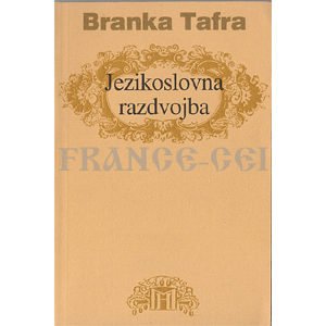 Livre en croate : Branka Tafra – Jezikoslovna razdvojba