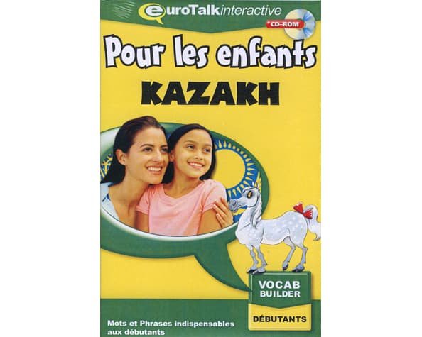 Le KAZAKH pour les enfants (EuroTalk)