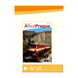 Magazine A Tout Prague N°25 : 10 plus belles excursions en train